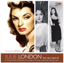 Julie London - The Very Best Of Julie London (2006)