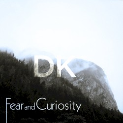 Doug Kaufman - Fear and Curiosity (2014)