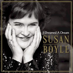Susan Boyle - I Dreamed A Dream (2009)