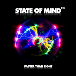 State of Mind - Faster Than Light (2009)