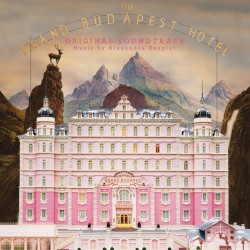 Alexandre Desplat - The Grand Budapest Hotel (Original Soundtrack) (2014)