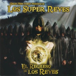 Cruz Martinez presenta Los Super Reyes - El regreso de los reyes (2007)