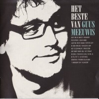 Guus Meeuwis - Het Beste Van Guus Meeuwis (2010)