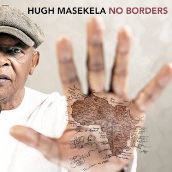Hugh Masekela - No Borders (2016)