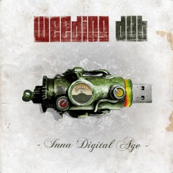 Weeding Dub - Inna Digital Age (2013)
