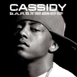 Cassidy - B.A.R.S. The Barry Adrian Reese Story (2007)