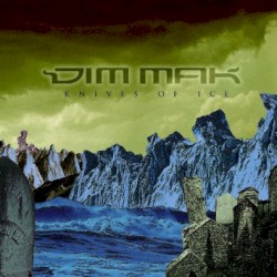 Dim Mak - Knives Of Ice (2006)