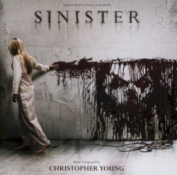 Christopher Young - Sinister (2012)