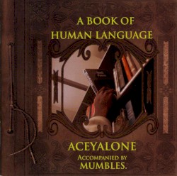 Aceyalone - A Book of Human Language (1998)