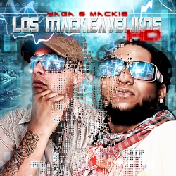Yaga y Mackie - Los Mackieavelikos HD (2012)