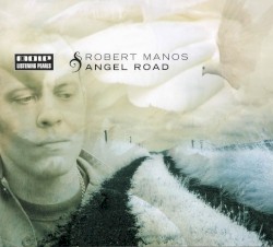Robert Manos - Angel Road (2008)