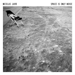 Nicolas Jaar - Space Is Only Noise (2012)