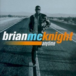 Brian McKnight - Anytime (1997)