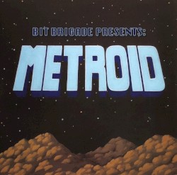 Bit Brigade - Metroid (2018)