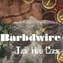 Barbdwire - Time Has Come (2017)