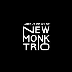 Laurent De Wilde - New Monk Trio (2017)
