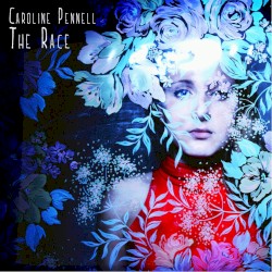 Caroline Pennell - The Race (2013)