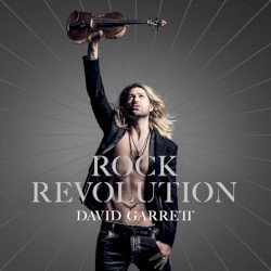 David Garrett - Rock Revolution (2017)