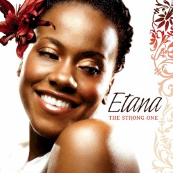 Etana - The Strong One (2008)