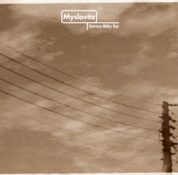 Myslovitz - Korova Milky Bar (2003)