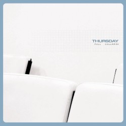 Thursday - Full Collapse (2001)