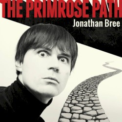 Jonathan Bree - The Primrose Path (2013)